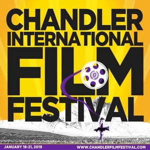 Chandler Film Festival January 18 – 21, 2019